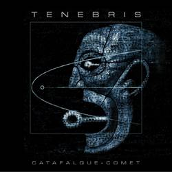 Tenebris (PL) : Catafalque - Comet